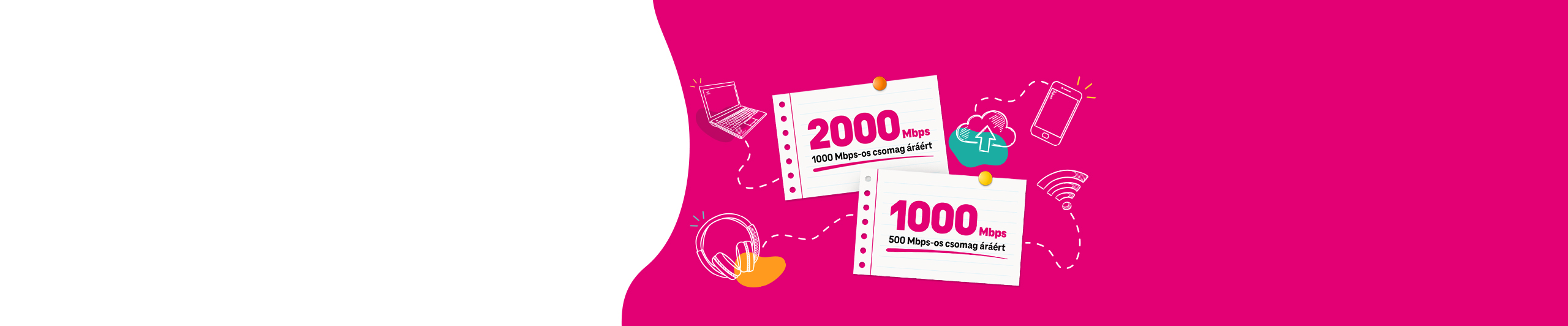 Kapcsolj rá az új tanévre! Válassz 1000 vagy 2000 MBPS-os otthoni netet 6 hónapig a kisebb csomag áráért! | Megnézem