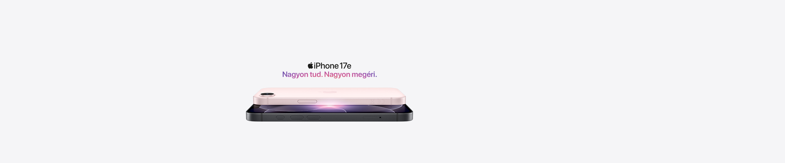 iPhone 17e | Nagyon tud. Nagyon megéri. Fedezd fel az Apple új termékeit március 11-től a Telekom kínálatában. | Megnézem