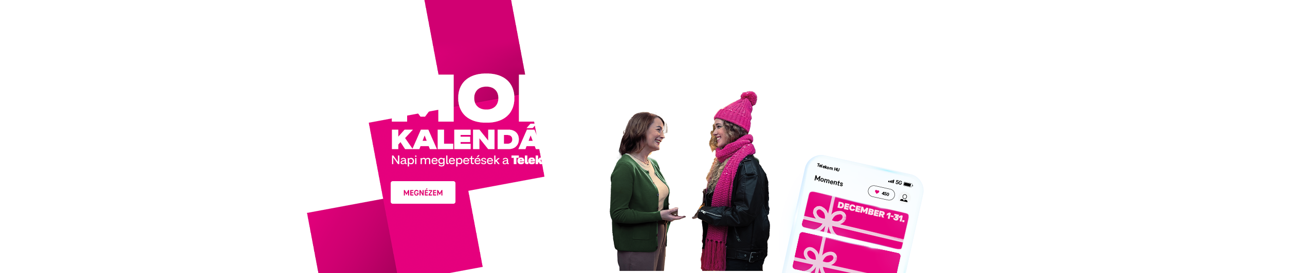 Moments kalendárium | Napi meglepetések a Telekom app-ban | Megnézem