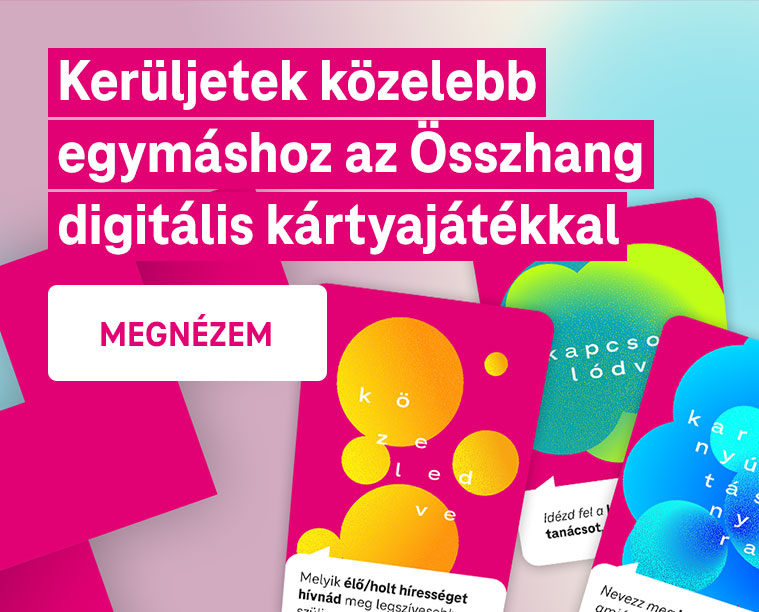 Kerüljetek közelebb egymáshoz az Összhang digitális kártyajátékkal!