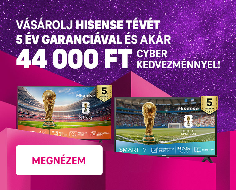 Promóciós kép, amely Hisense televíziókat hirdet 5 év garanciával és akár 44 000 Ft cyber kedvezménnyel.