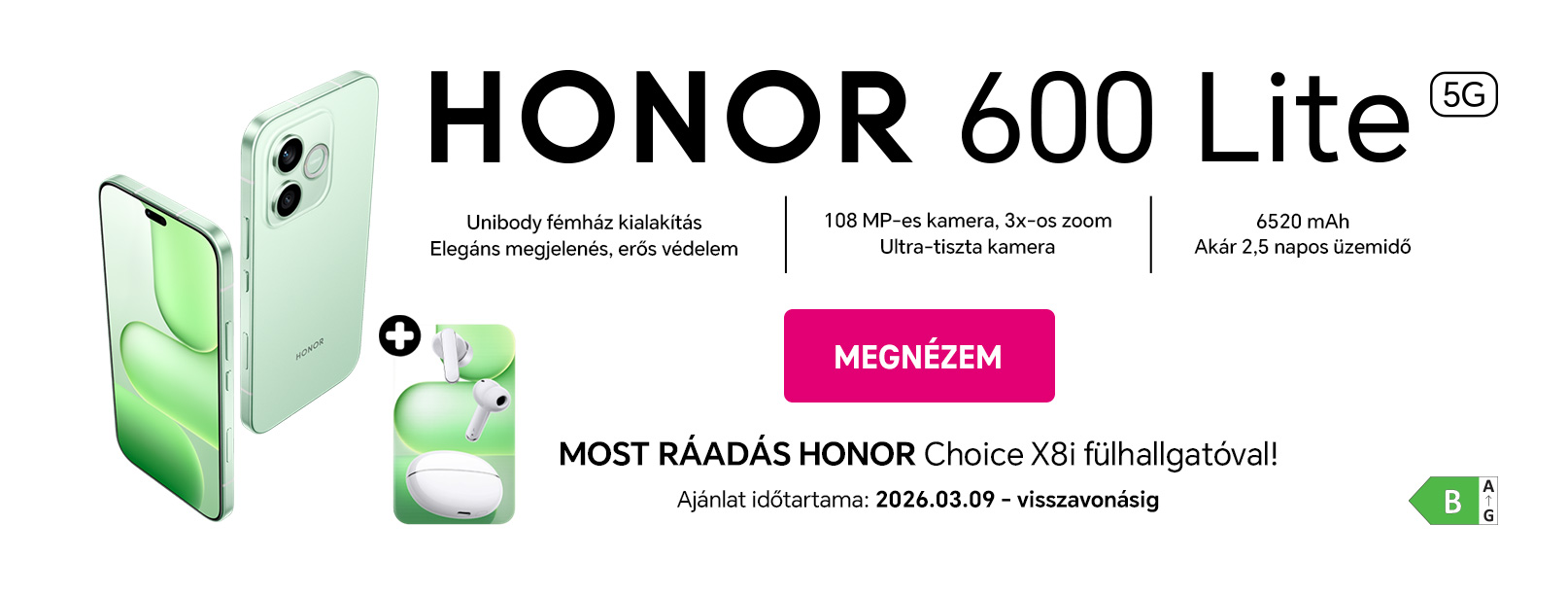 HONOR 600 Lite - Most ráadás HONOR Choice X8i fülhallgatóval