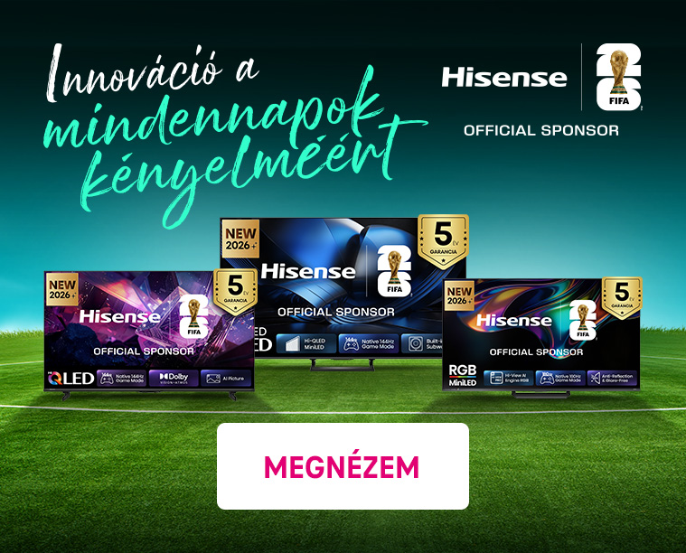 Hisense - Innováció a mindennapok kényelméért