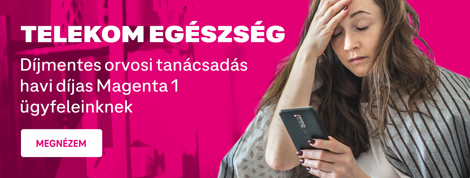 Telekom Egészség Díjmentes orvosi tanácsadás havi díja Magenta 1 ügyfeleinknek