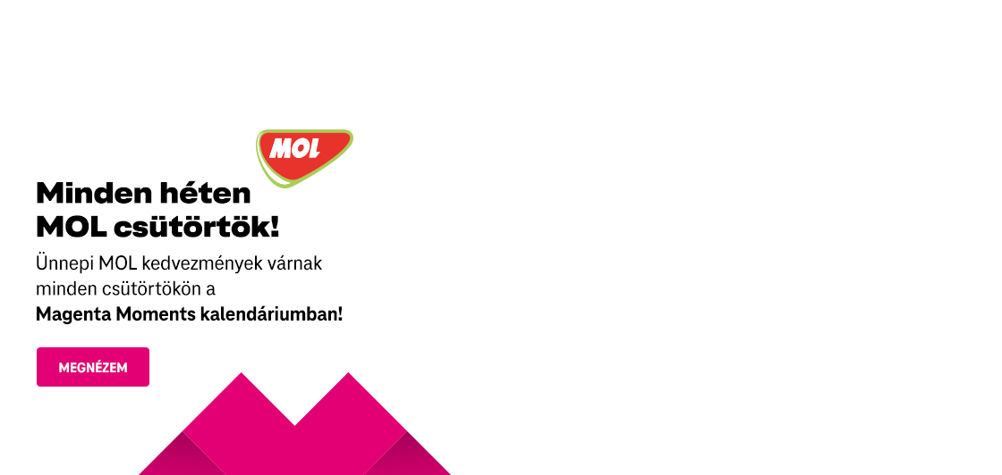 Minden héten MOL csütörtök! Ünnepi MOL kedvezmények várnak minden csütörtökön a Magenta Moments kalendáriumban!