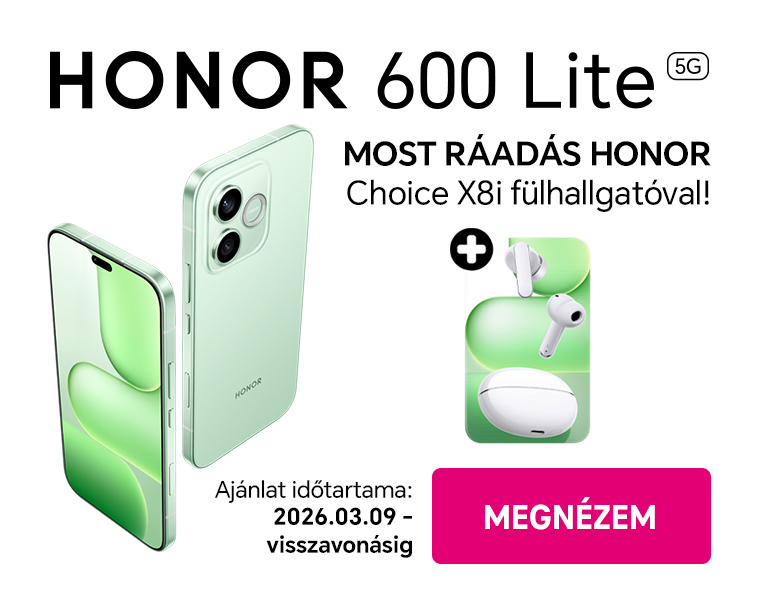 HONOR 600 Lite most ráadás HONOR Choice X8i fülhallgatóval