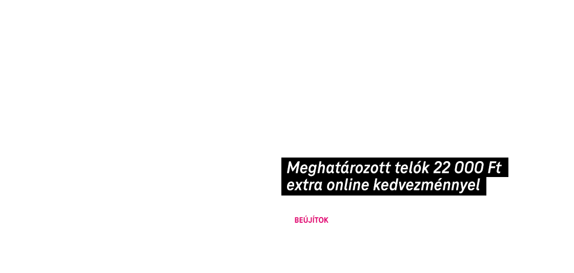 Passzold le a régit, és újíts be egy jobb androidos telót! Meghatározott telók 22 000 Ft extra online kedvezménnyel.