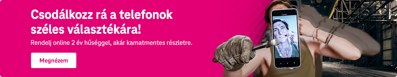 Csodálkozz rá a telefonok széles választékára!