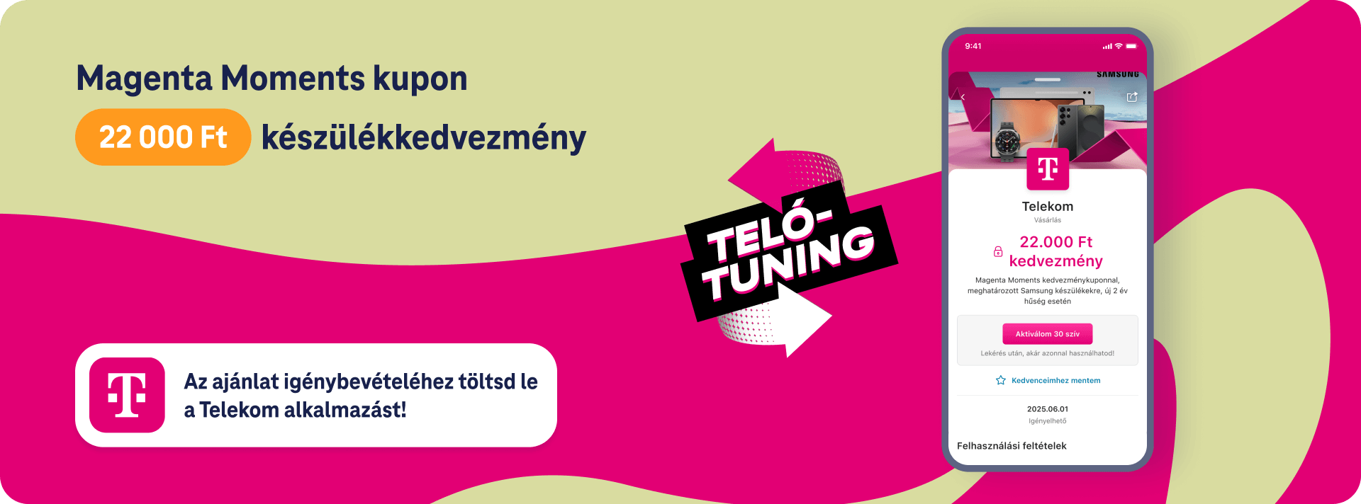 Az ajánlat igénybevételéhez töltsd le a Telekom alkalmazást!