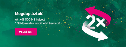 Megdupláztuk! Aktiválj 500 MB helyett 1 GB díjmentes mobilnetet havonta!