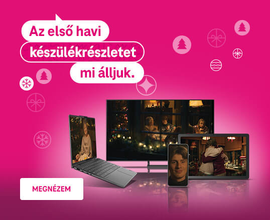 Az első havi készülékrészletet mi álljuk.